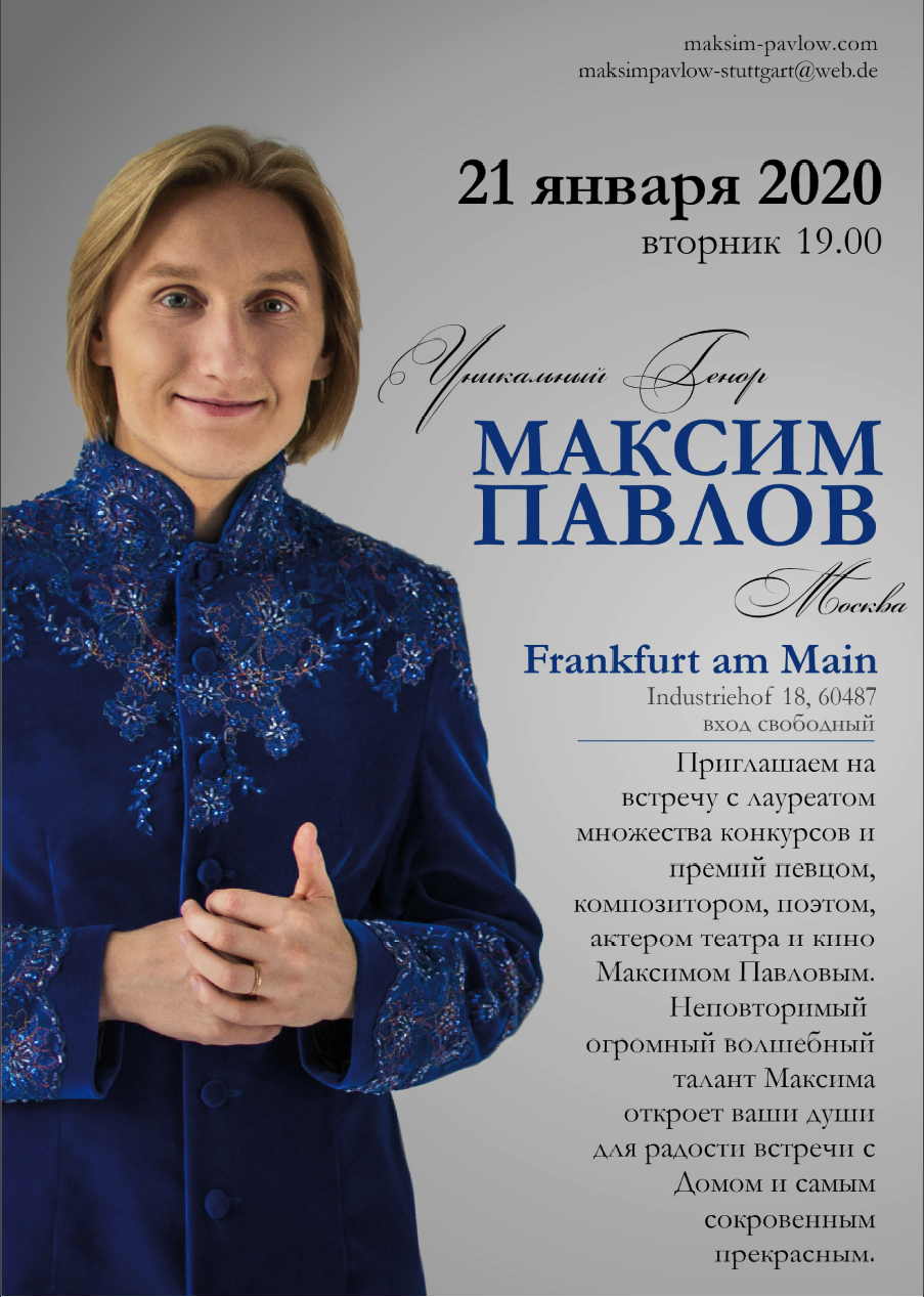 Affiche. Frankfurt am Main. Уникальный тенор Максим Павлов. Einzigartiger Tenor Maxim Pavlow. 2020-01-21